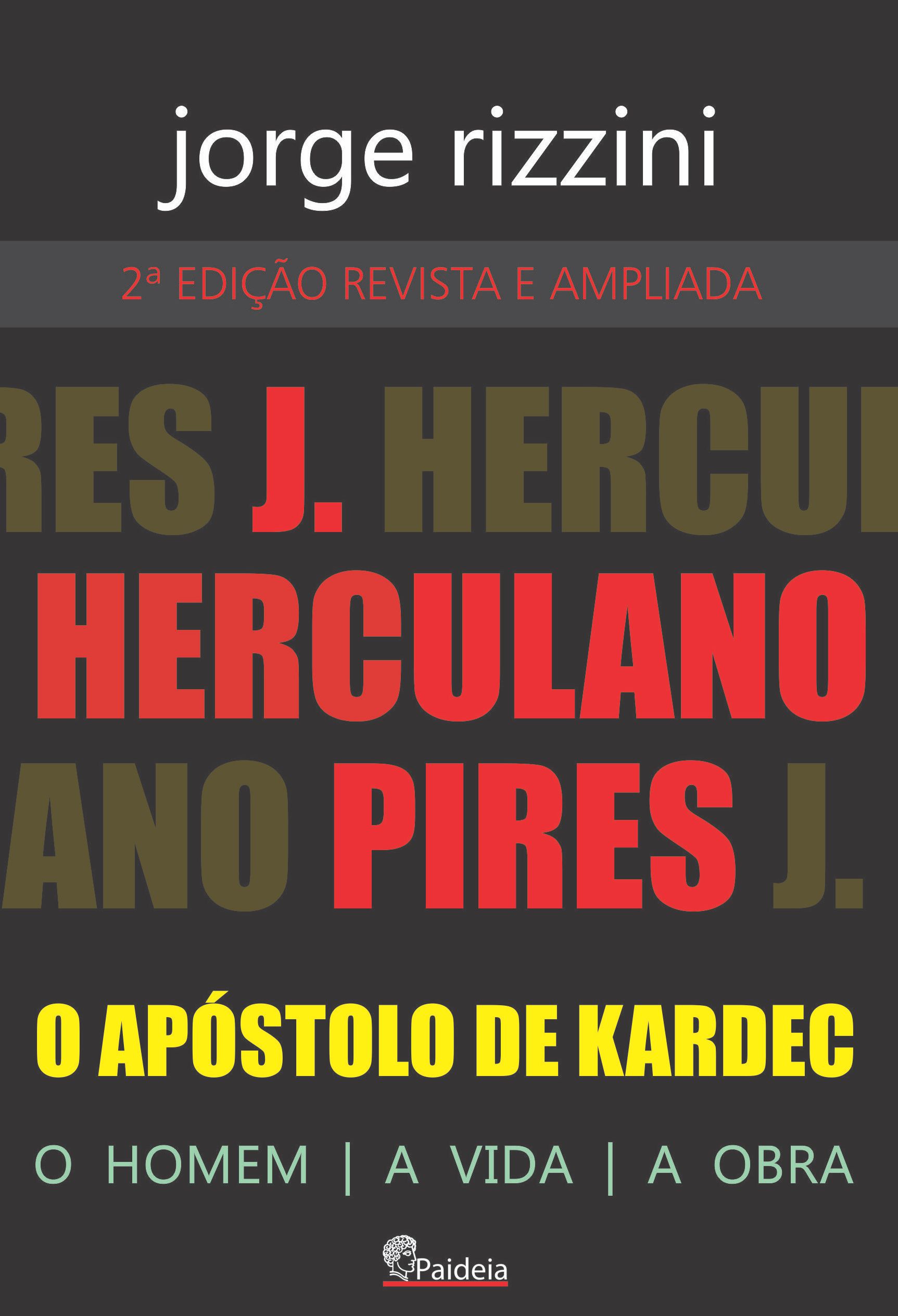 J.HERCULANO PIRES O APOSTOLO DE KARDEC