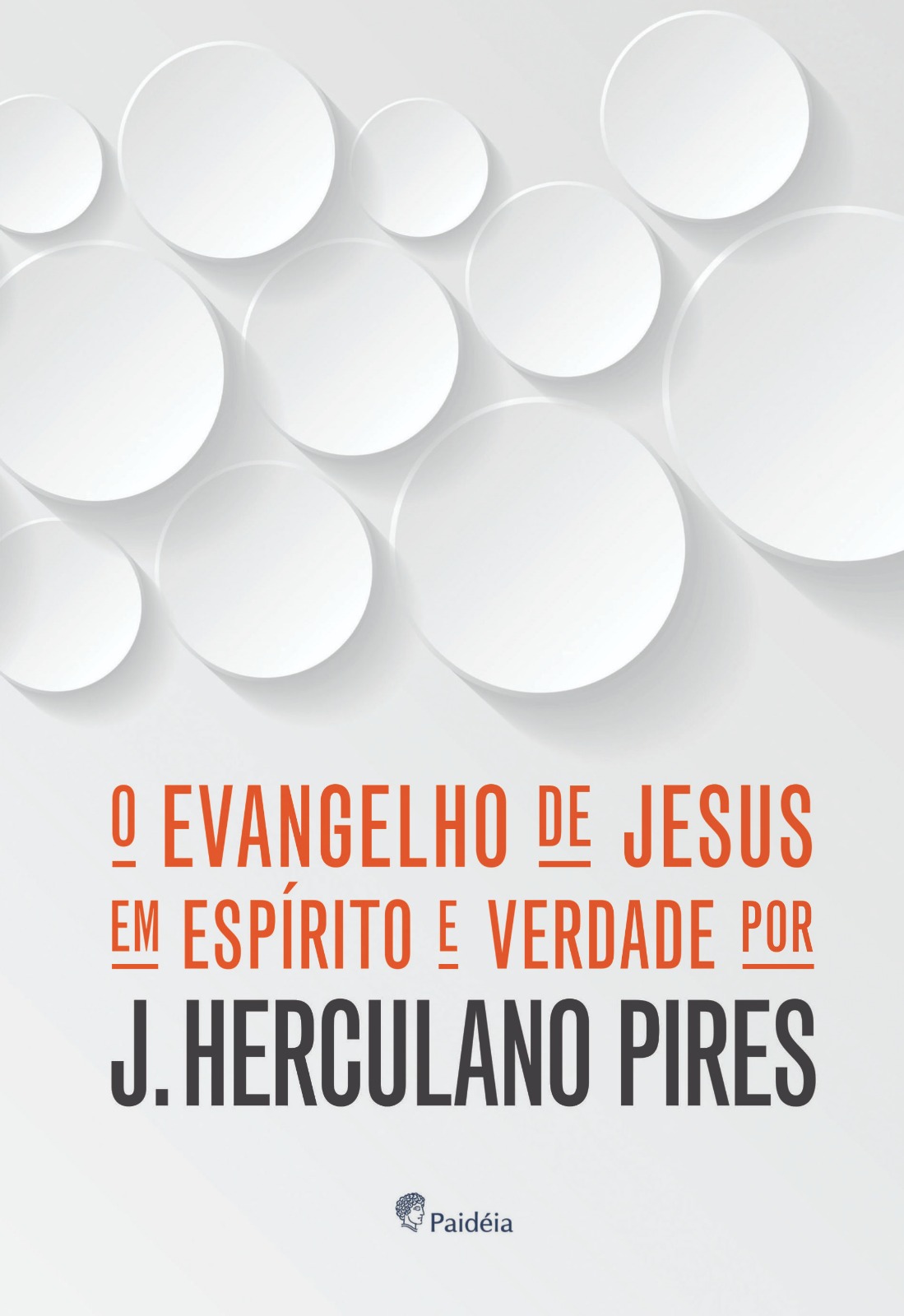 O EVANGELHO DE JESUS EM ESPÍRITO E VERDADE