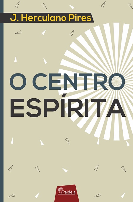 O CENTRO ESPIRITA