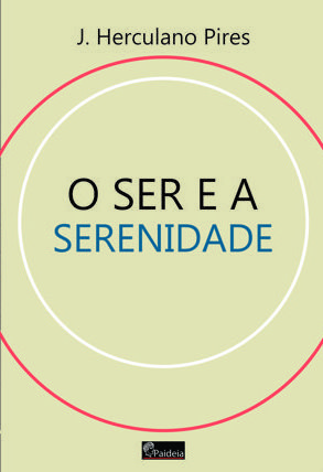 O Ser e a Serenidade