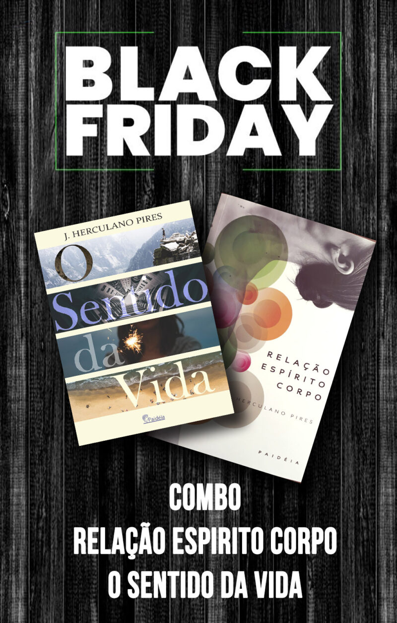 Combo 1 Relação Corpo Espirito O Sentido da Vida
